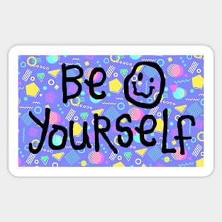 Be Yourself! (Retro Type 2) Sticker